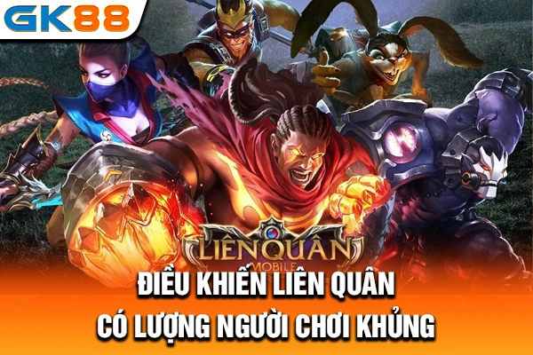 Điều khiến liên quân có lượng người chơi khủng