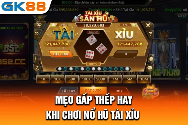 Mẹo gấp thếp hay khi chơi nổ hũ tài xỉu 